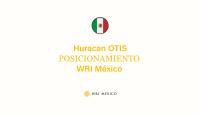 Posicionamiento de WRI México sobre huracán Otis
